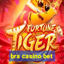 bra casino bet